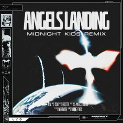 Angels Landing (Midnight Kids Remix)