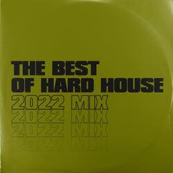 The Best Of Hard House 2022