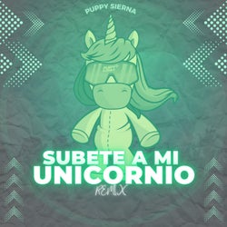 Subete A Mi Unicornio (Remix)