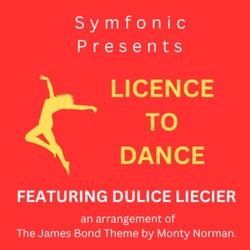 Licence to Dance (James Bond Theme)