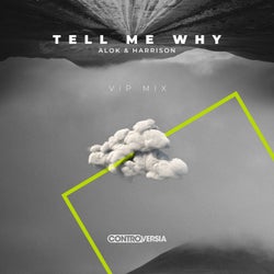 Tell Me Why (VIP Mix)