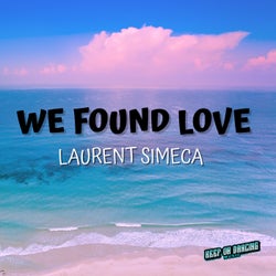 We Found Love