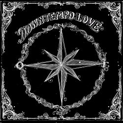DowntempoLove
