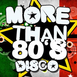 More Than 80's Disco