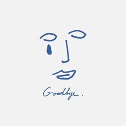 Goodbye