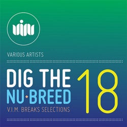 DIG THE NU-BREED 18: V.I.M.BREAKS SELECTIONS