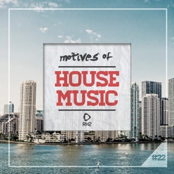 Motives of House Music Vol. 22