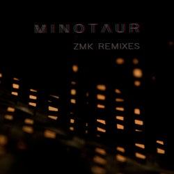 Minotaur (ZMK Remixes)