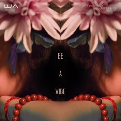 Be a Vibe (feat. Crossing Borders)