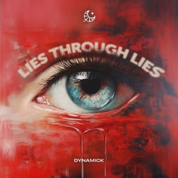 Lies Through Lies (Extended Mix)