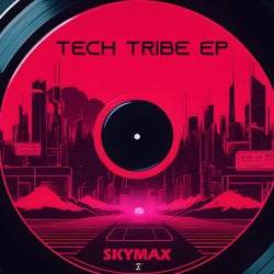 Tech Tribe EP