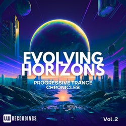Evolving Horizons: Progressive Trance Chronicles, Vol. 02