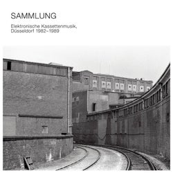 Sammlung (Elektronische Kassettenmusik, Düsseldorf 1982-1989)