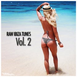 Raw Ibiza Tunes, Vol. 2