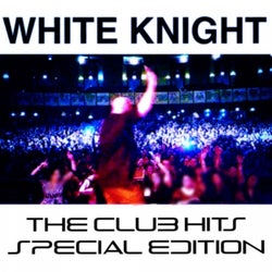 White Knight The Club Hits "Special Edition"
