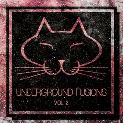 Underground Fusions, Vol. 2