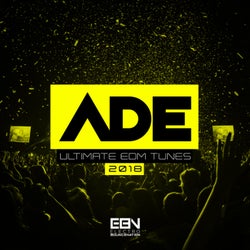 ADE 2018: Ultimate EDM Tunes