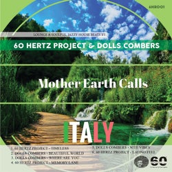 Mother Earth Calls Italy