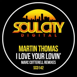 I Love Your Lovin' (Marc Cotterell Remixes)