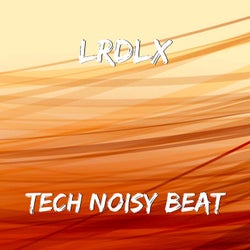 Tech Noisy Beat