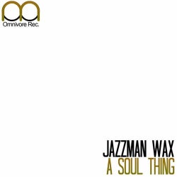 Jazzman Wax "A Soul Thing" Top 10