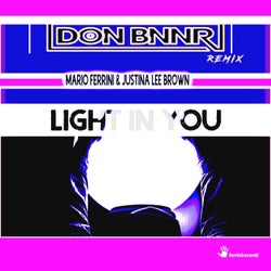 Light in You (Don Bnnr Remix)