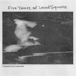 Five Years of Lead Square
