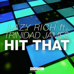 Hit That (feat. Trinidad Jame$)