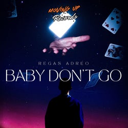 Baby Don't Go