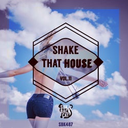 Shake That House, Vol. 11