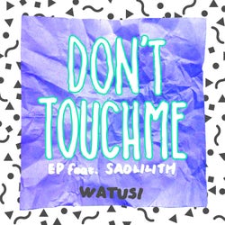 Don't Touch Me EP