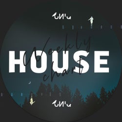 HOUSE WEEKLY CHART | UNIQ.MAG