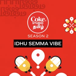 Idhu Semma Vibe | Coke Studio Tamil