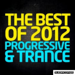 The Best Of 2012 - Progressive & Trance