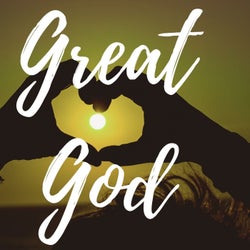 Great God