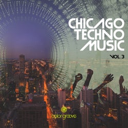 Chicago Techno Music, Vol. 3