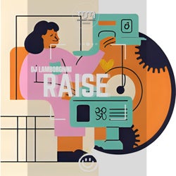 Raise