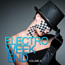 Electro Weekend Volume 4