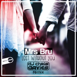 Lost Without You (DJ Chris Davies Remix)