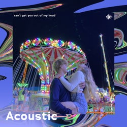 Can't Get You Out Of My Head - Acoustic