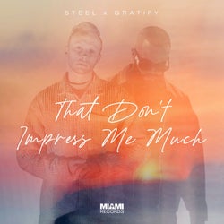 That Don't Impress Me Much (Extended Mix)