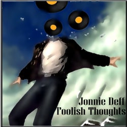 Jonnie Deff's-Foolish Thoughts
