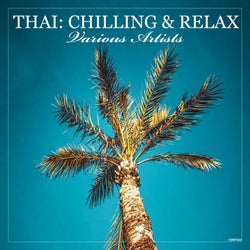 Thai: Chilling & Relax