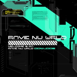 Welcome to da Rave Nu World