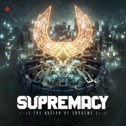 Supremacy 2022 - The Nation Of Supreme