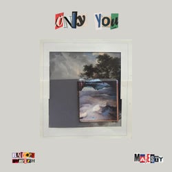 Only You