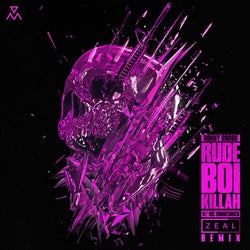 Rude Boi Killah (Zeal Remix)