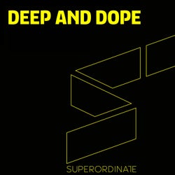 Deep and Dope, Vol. 11