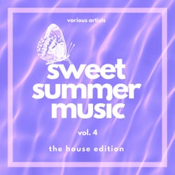Sweet Summer Music (The House Edition), Vol. 4