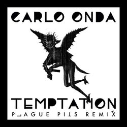 Temptation (Plague Pits Remix)